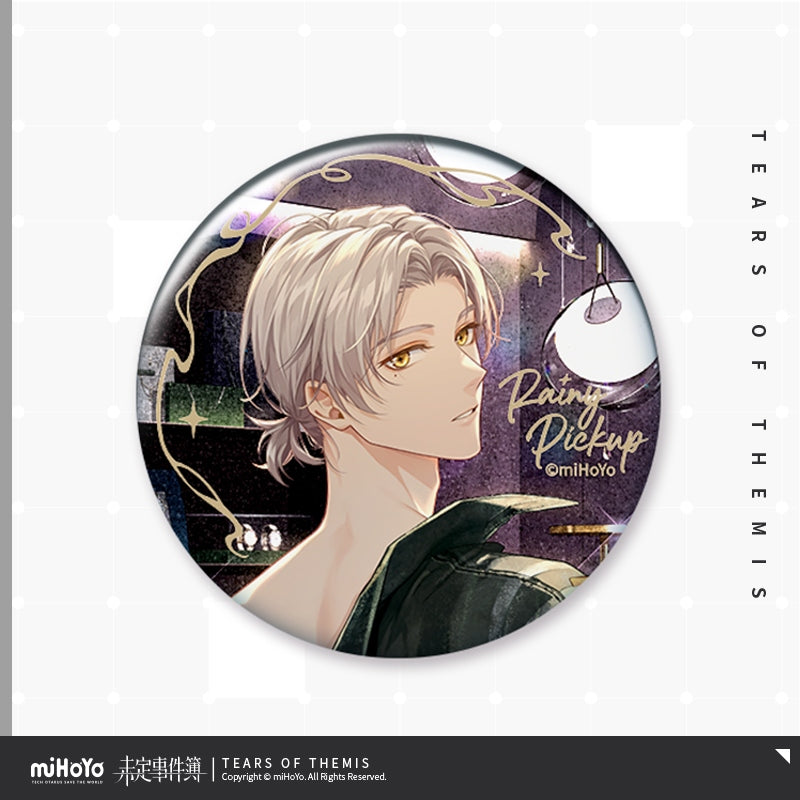 Tears of Themis Rainy & Pickup Series Tinplate Badge (Mo Yi/Adjudicator)