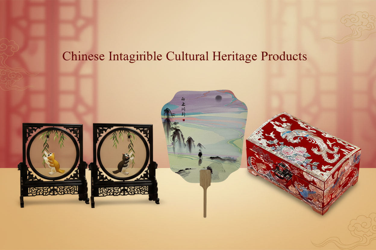 Chinese Intangible Cultural Heritage Products